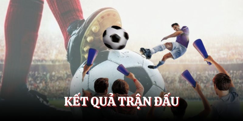 Kết quả trận đấu ảnh hưởng đến BXH