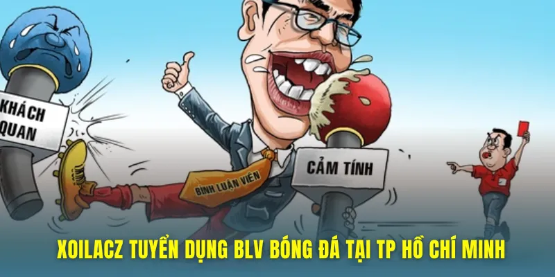 Tuyển dụng BLV tại Thành phố HCM