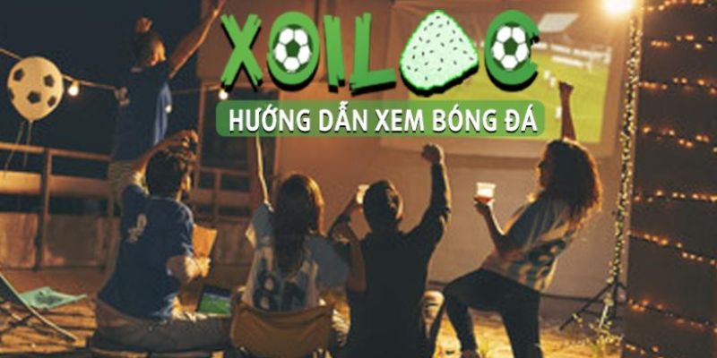 Hướng dẫn xem trực tiếp bóng đá tại kênh Xoilacz
